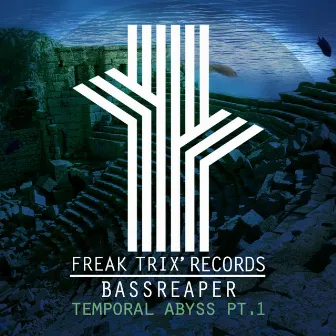 Temporal Abyss, Pt. 1 EP by bassReaper