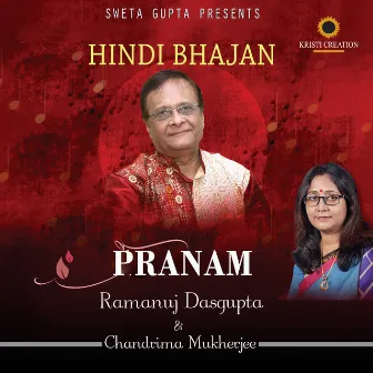 Pranam by Ramanuj Dasgupta