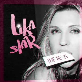 THE BEST by Lika Star