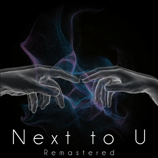 Next to U - 2023 Remastered Version