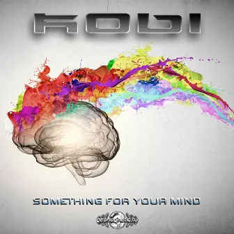 Something For Your Mind by Kobi