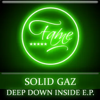 Deep Down Inside E.P. by Solid Gaz