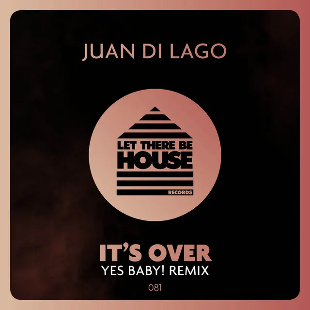 It's Over - Yes Baby! Remix