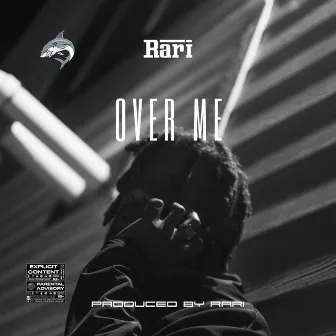 Over Me by GL Rari