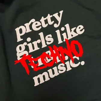 Pretty Girls Love Techno by Zeta