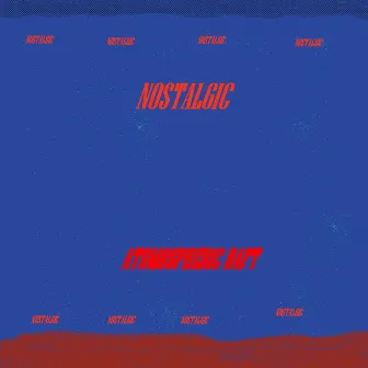 Nostalgic by Atmospheric Daft