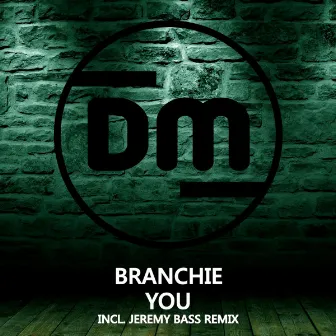 You by Branchie