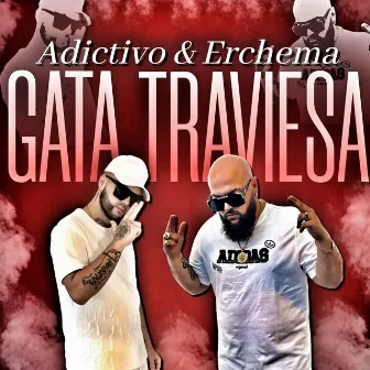 GATA TRAVIESA by Adictivo