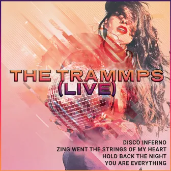 Live by The Trammps