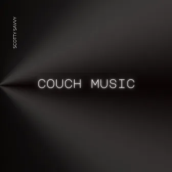 Couch Music by Scotty Savvy