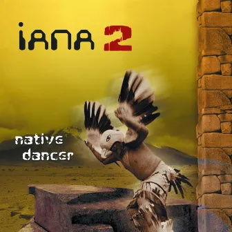 Native Dancer, Vol. 2 by Iana