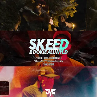 SKEED by Bookie AllWyld