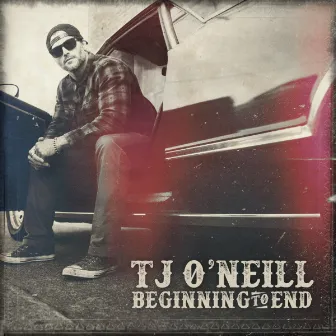 Beginning To End by TJ O'Neill