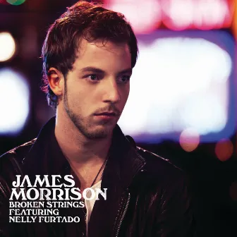 Broken Strings by James Morrison