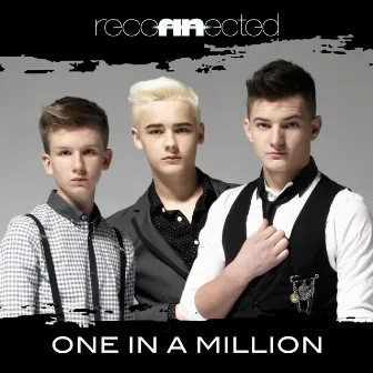 One in a Million by Reconnected