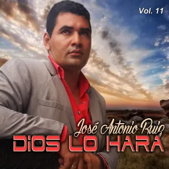 DIOS LO HARA by Antonio Ruiz