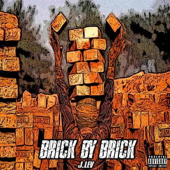 Brick by Brick by J Lev