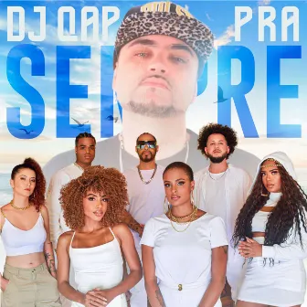 Dj Qap pra Sempre by Dj Qap