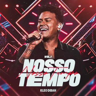 Nosso Tempo (Vol.1) by Kleo Dibah