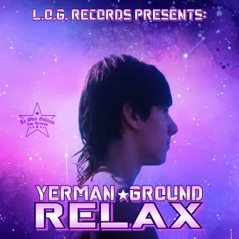 Relax by Yerman Ground