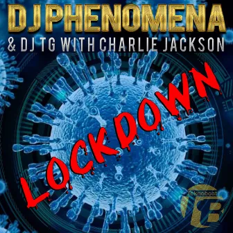 LockDown by DJ Phenomena