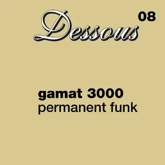 Permanent Funk by Gamat 3000