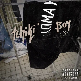 Tchiki O Boy 3 by Tchiki'O