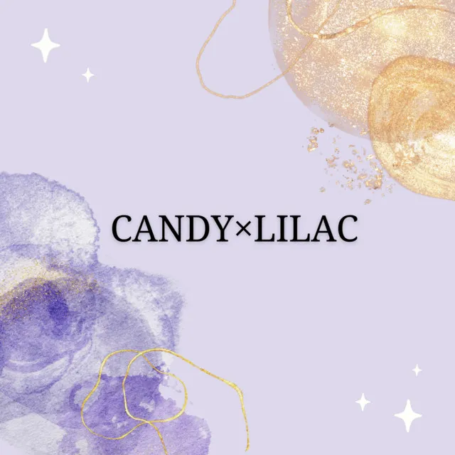 CANDY×LILAC