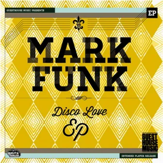 Disco Love - EP by Mark Funk