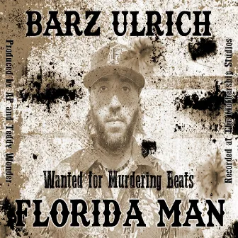 Florida Man by Barz Ulrich