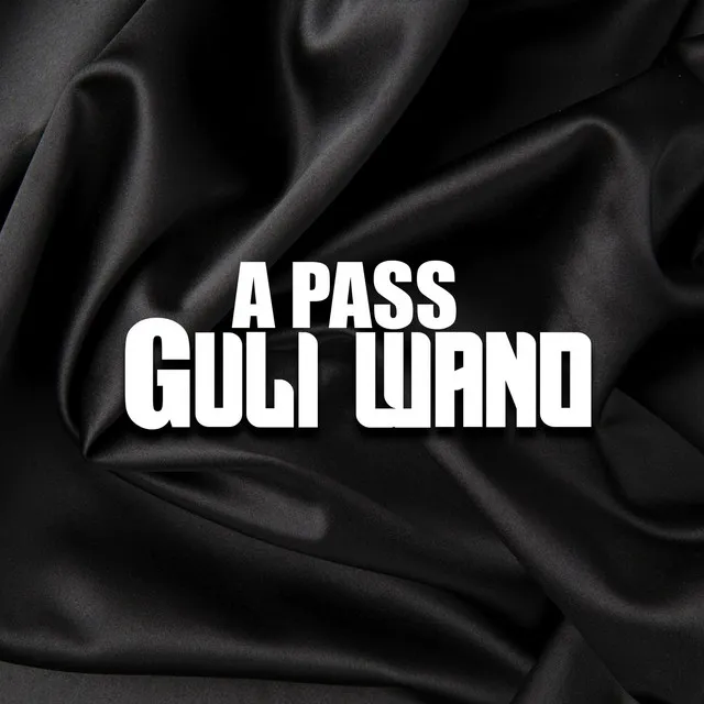 Guli Wano