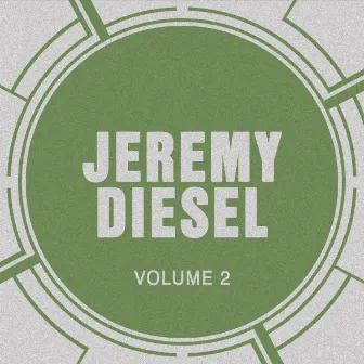 Jeremy Diesel, Vol. 2 by Jeremy Diesel