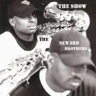 The Show Featuring The Seward Brothers by CJack Run Presents