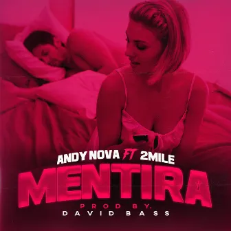 Mentira by Andy Nova