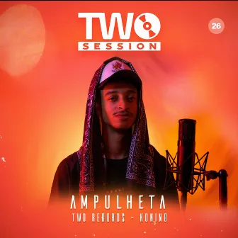 Ampulheta (Two Session 26) by Two Records