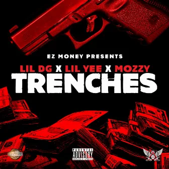 Trenches - Single by Lil Dg