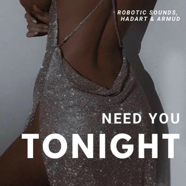 Need You Tonight