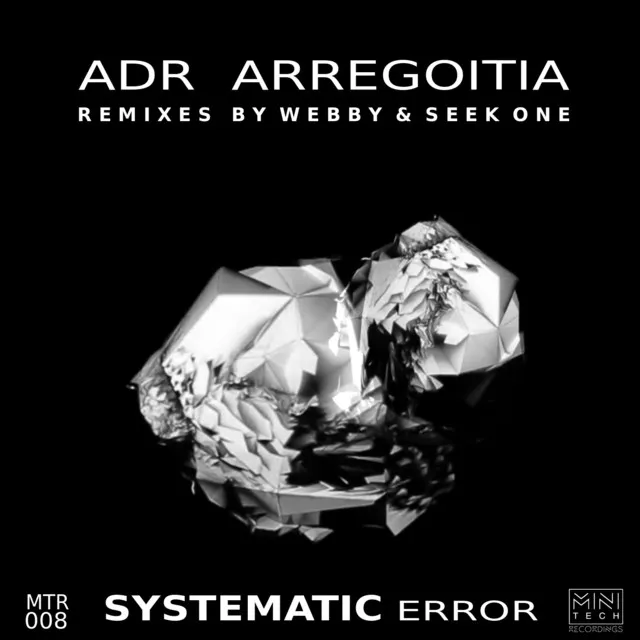 Systematic Error - Seek One Remix