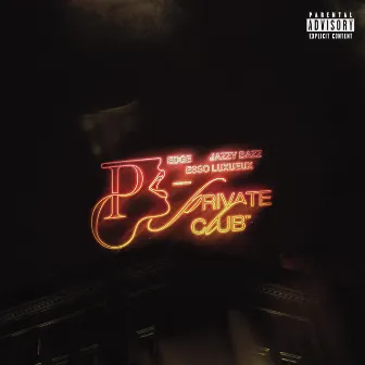 Private Club by Jazzy Bazz