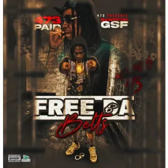 Free Da Belts by RawfromGSF