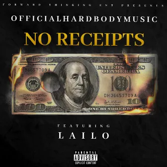 No Receipts by OfficialHardBodyMusic