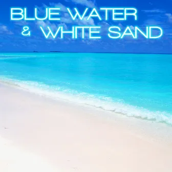 Blue Water & White Sand by Discovery Nature Soundscapes