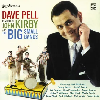 Dave Pell Remembers John Kirby and the Big Small Bands by Dave Pell