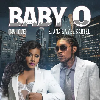 Baby O (My Love) by Etana