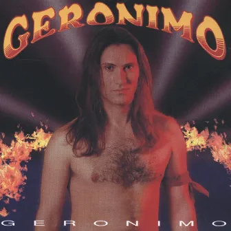 Geronimo by Geronimo