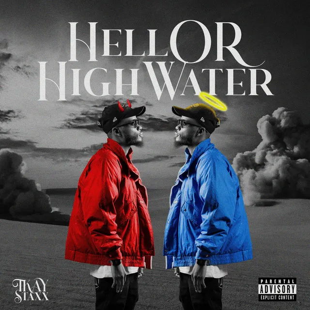 HELL OR HIGH WATER