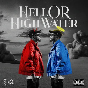 HELL OR HIGH WATER by Tkay 10Staxx