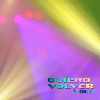 Quiero Volver Vol.2 by HitBros