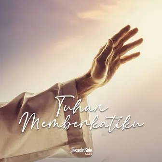 Tuhan Memberkatiku by Jesus InSide Music