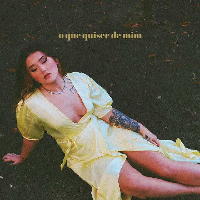 O Que Quiser de Mim